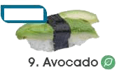 9. Nigiri Avocado